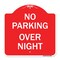 Signmission Designer Series No Parking Overnight Parking, Red & White Aluminum Sign, 18" x 18", RW-1818-23680 A-DES-RW-1818-23680 - alternate 1